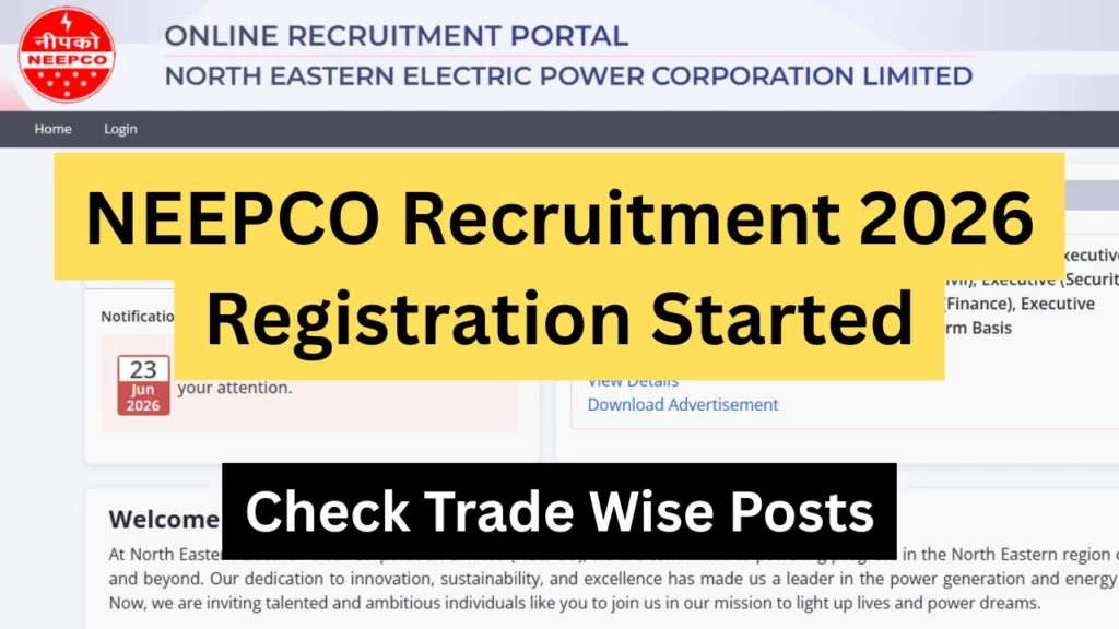 NEEPCO Recruitment 2026 Registration Started