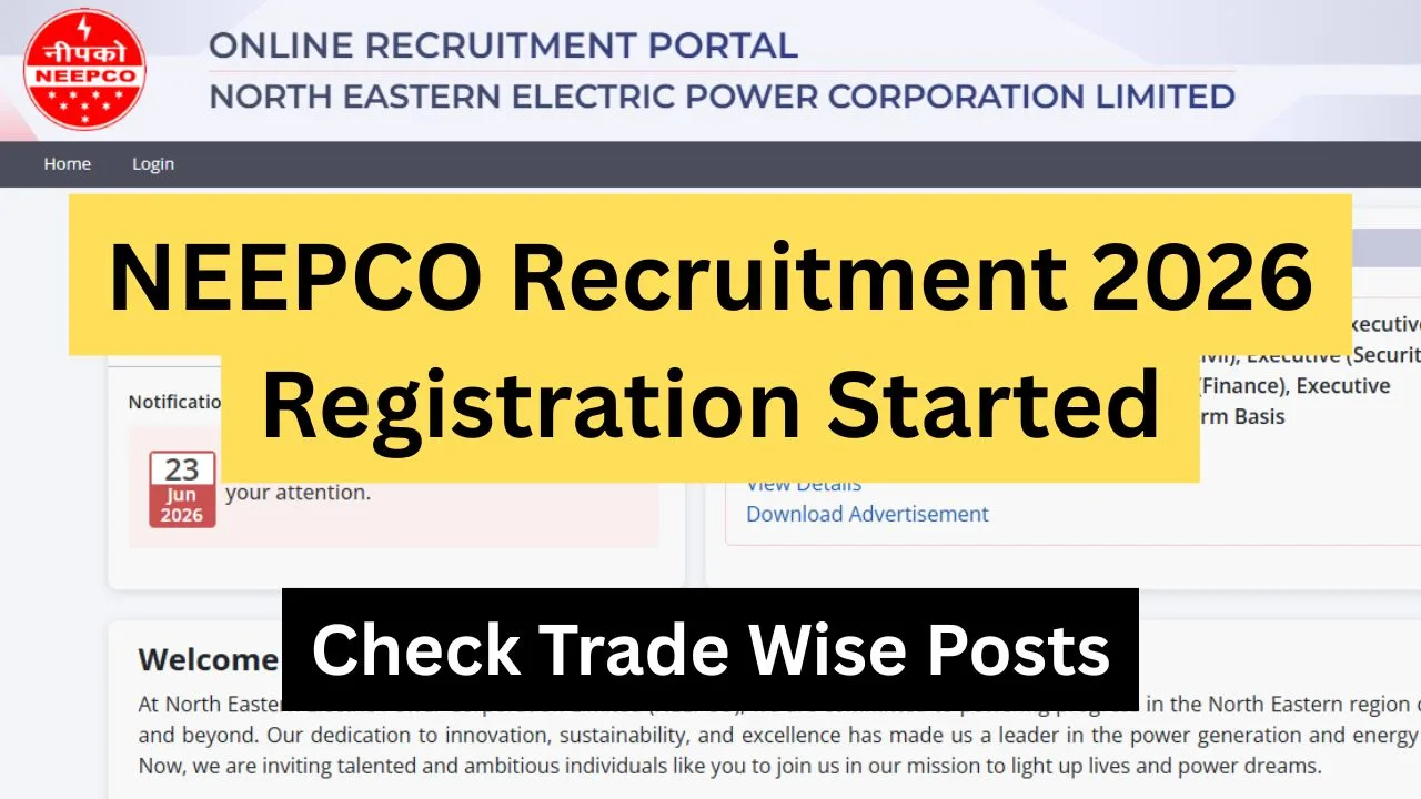 NEEPCO Recruitment 2026 Registration Started
